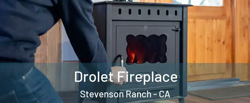  Drolet Fireplace Stevenson Ranch - CA